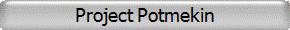 Project Potmekin