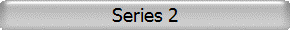 Series 2