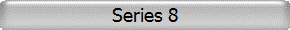 Series 8