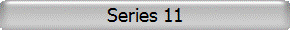 Series 11