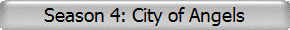 Season 4: City of Angels